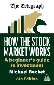 How the Stock Market Works: A Beginner's Guide to Investment