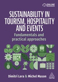 Sustainability in Tourism, Hospitality and Event – Fundamentals and Practical Approaches: Fundamentals and Practical Approaches