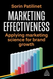 Marketing Effectiveness: Applying Marketing Science for Brand Growth