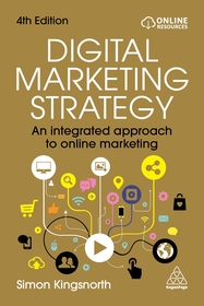 Digital Marketing Strategy: An Integrated Approach to Online Marketing Digital Marketing Strategy: An Integrated Approach to Online Marketing