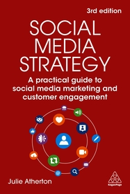 Social Media Strategy: A Practical Guide to Social Media Marketing and Customer Engagement