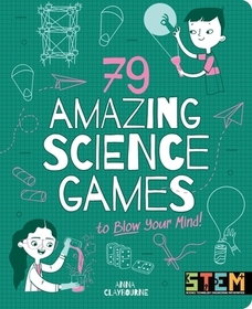 79 Amazing Science Games to Blow Your Mind! 79 Amazing Science Games to Blow Your Mind!