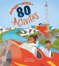 Around the World in 80 Activities: Mazes, Puzzles, Fun Facts, and More! Around the World in 80 Activities: Mazes, Puzzles, Fun Facts, and More!