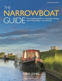 The Narrowboat Guide 2nd edition: A complete guide to choosing, owning and maintaining a narrowboat The Narrowboat Guide 2nd edition: A complete guide to choosing, owning and maintaining a narrowboat