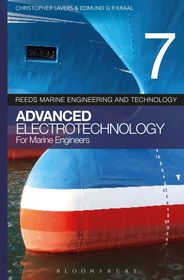 Reeds vol 7: Advanced Electrotechnology for Marine Engineers Reeds vol 7: Advanced Electrotechnology for Marine Engineers