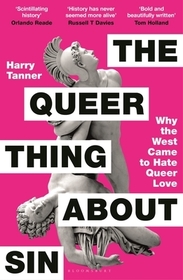 The Queer Thing About Sin: SHORTLISTED FOR FOYLES BOOK OF THE YEAR 2025