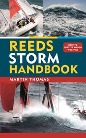 Reeds Storm Handbook: How to survive rough weather