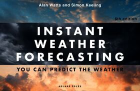 Instant Weather Forecasting 6th edition: You can predict the weather