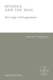 Spinoza and the Sign: The Logic of Imagination