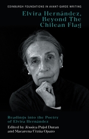 Elvira Hern√°ndez, Beyond The Chilean Flag: Readings into the Poetry of Elvira Hern√°ndez