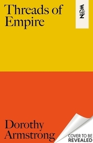 Threads of Empire: A History of the World in Twelve Carpets Threads of Empire: A History of the World in Twelve Carpets