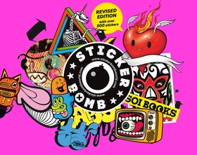 Stickerbomb: Fully Revised and Updated New Edition