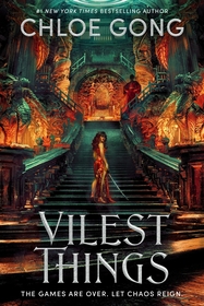 Vilest Things: the fiercely addictive and gripping sequel to the epic fantasy sensation Immortal Longings