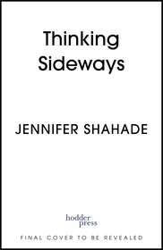 Thinking Sideways: How to Think Like a Chess Player and Win at Life