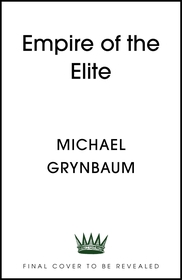 Empire of the Elite: Inside Condé Nast, the media dynasty that reshaped the world Empire of the Elite: Inside Condé Nast, the media dynasty that reshaped the world