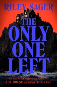 The Only One Left: the chilling, gripping novel from the master of the genre-bending thriller
