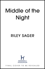 Middle of the Night: The next gripping and unputdownable novel from the master of the genre-bending thriller for 2024