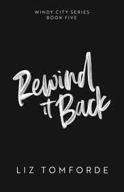 Rewind It Back: The brand new 2025 sports romance from the bestselling author of MILE HIGH: with second-chance romance, found family, and a lot of spice?