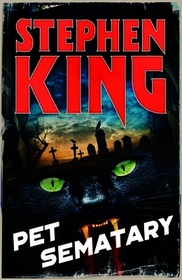 Pet Sematary: An iconic chiller from the No. 1 bestseller