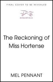A Murder for Miss Hortense