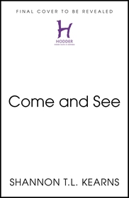 Come and See: An invitation to a radical encounter with Jesus