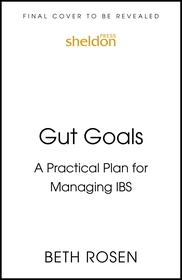 Gut Goals: A Practical Plan for Managing IBS