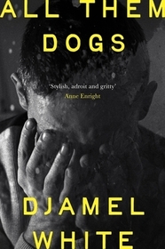 All Them Dogs: One of the most anticipated debuts of 2026: A heartbreaking literary thriller from one of Ireland's most exciting writers