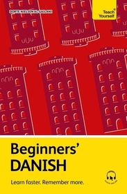 Beginners' Danish: Learn faster. Remember more.