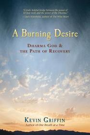 A Burning Desire: Dharma God & the Path of Recover