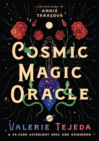 Cosmic Magic Oracle: A 44-Card Astrology Deck and Guidebook Cosmic Magic Oracle: A 44-Card Astrology Deck and Guidebook