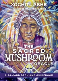 Sacred Mushroom Oracle: A 44-Card Deck and Guidebook