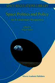 Space Politics and Policy: An Evolutionary Perspective