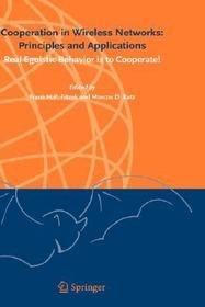 Cooperation in Wireless Networks: Principles and Applications: Real Egoistic Behavior is to Cooperate!