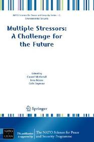 Multiple Stressors: A Challenge for the Future