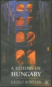 A History of Hungary: Millennium in Central Europe A History of Hungary: Millennium in Central Europe