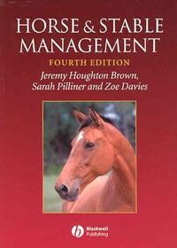 Horse and Stable Management 4e