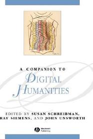 A Companion to Digital Humanities