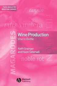Wine Production: Vine to Bottle