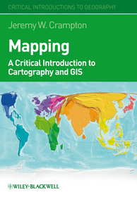 Mapping – A Critical Introduction to Cartography and GIS: A Critical Introduction to Cartography and GIS