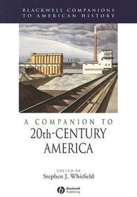 Companion to 20th–Century America