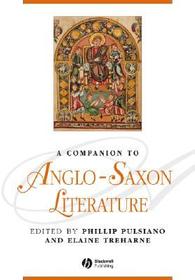 A Companion to Anglo–Saxon Literature and Culture