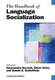 The Handbook of Language Socialization: Assessment and Selection in Organizations