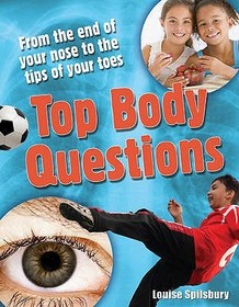 Top Body Questions: Age 8-9, above average readers Top Body Questions: Age 8-9, above average readers