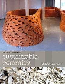 Sustainable Ceramics: A Practical Guide