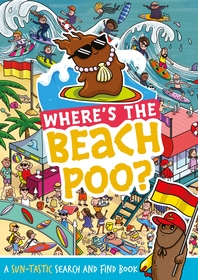 Where's the Beach Poo?: A search and find book