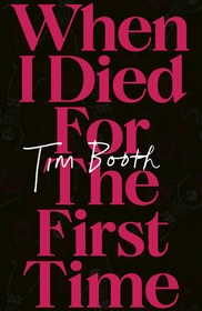 When I Died for the First Time