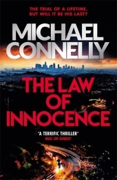 The Law of Innocence: The Blockbuster Bestselling Lincoln Lawyer Thriller The Law of Innocence: The Blockbuster Bestselling Lincoln Lawyer Thriller