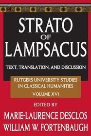 Strato of Lampsacus: Text, Translation and Discussion