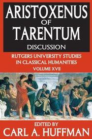 Aristoxenus of Tarentum: Texts and Discussion
