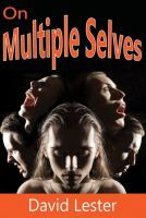 On Multiple Selves On Multiple Selves